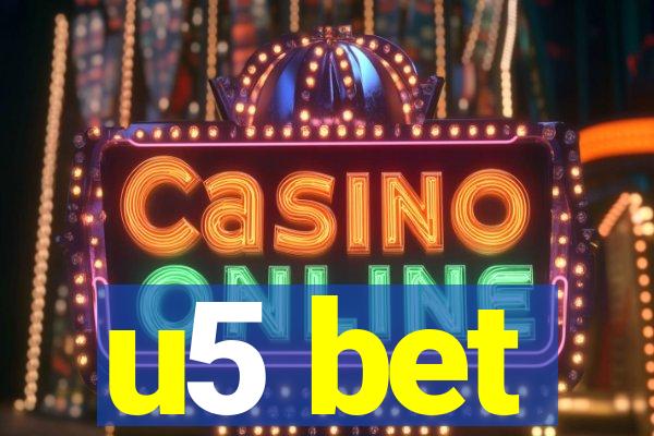 u5 bet